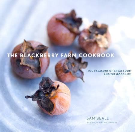 Cover for The Blackberry Farm Cookbook: Four Seasons of Great Food and the Good Life