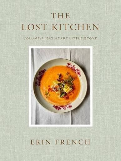Cover for The Lost Kitchen Volume 2: Big Heart Little Stove